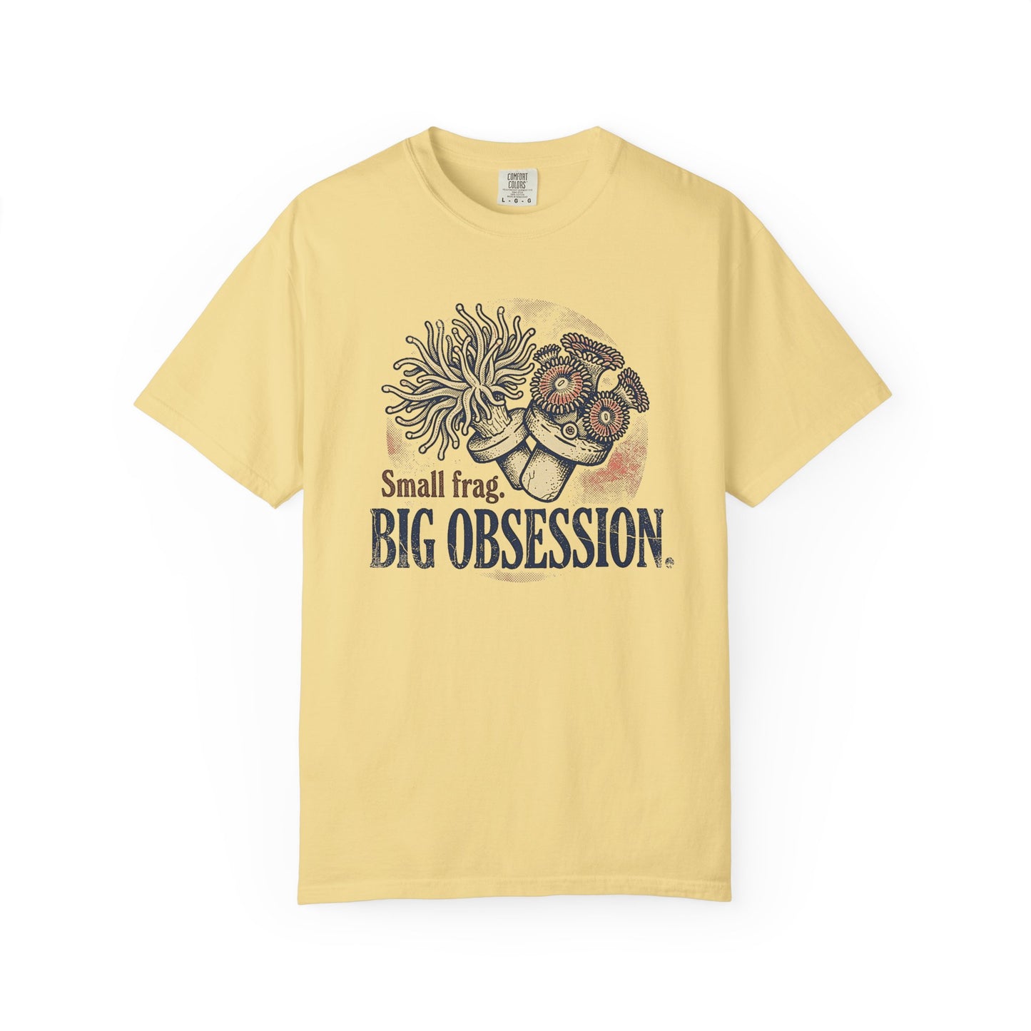 Broke Reefers saltwater aquarium graphic t-shirt featuring a detailed illustration of coral frags with the text: Small frag. BIG OBSESSION., yellow crew neck tee