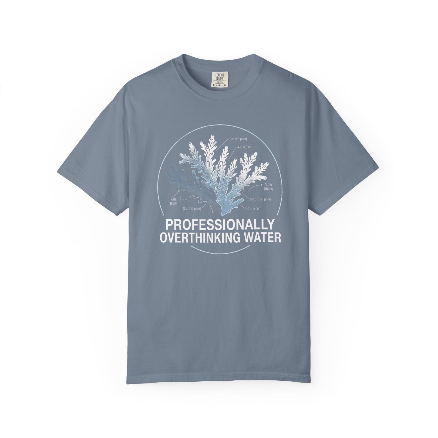 Broke Reefers graphic t-shirt featuring a detailed coral schematic with parameter callouts and the text: PROFESSIONALLY OVERTHINKING WATER, blue crew neck tee