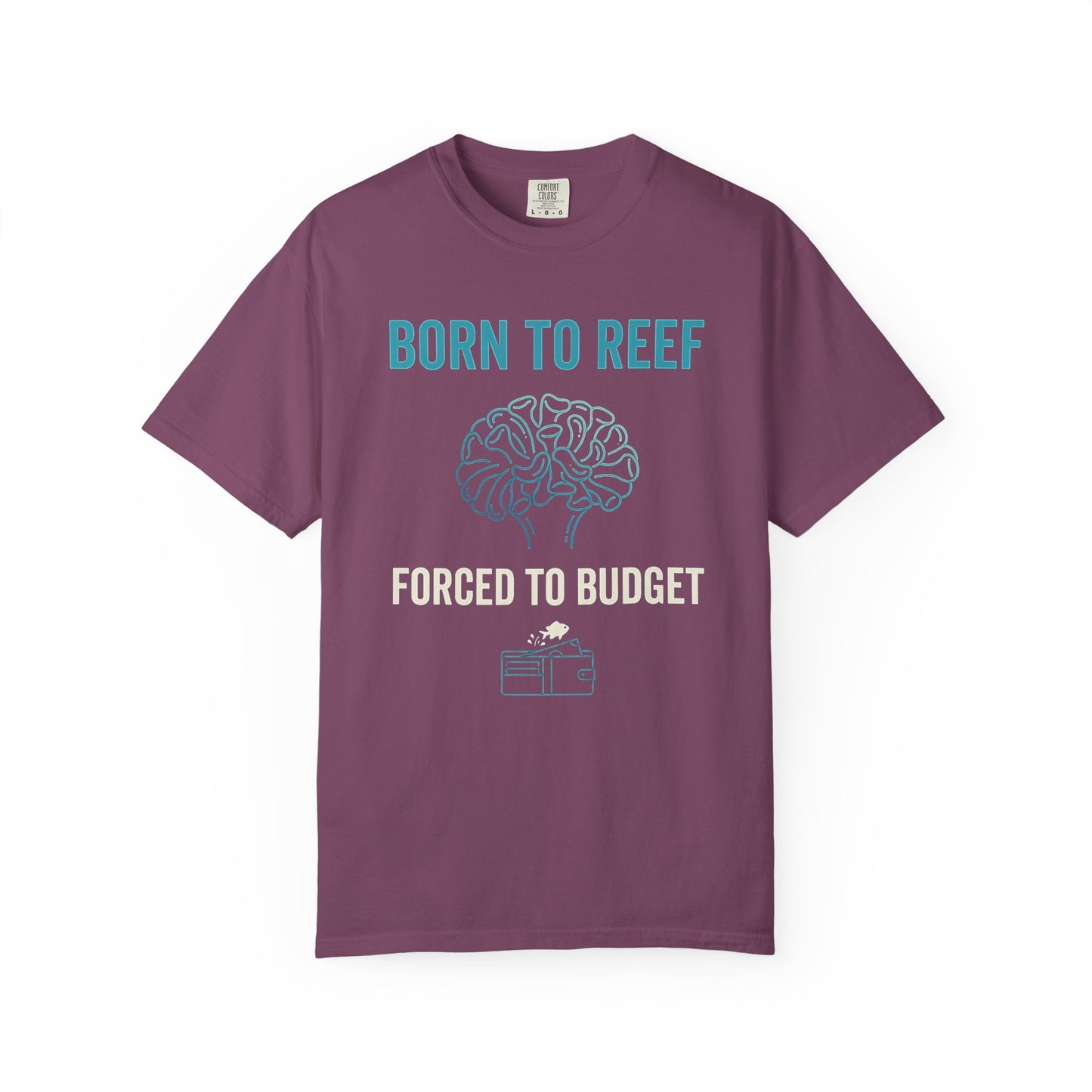 BORN TO REEF – Saltwater Aquarium Graphic T-Shirt