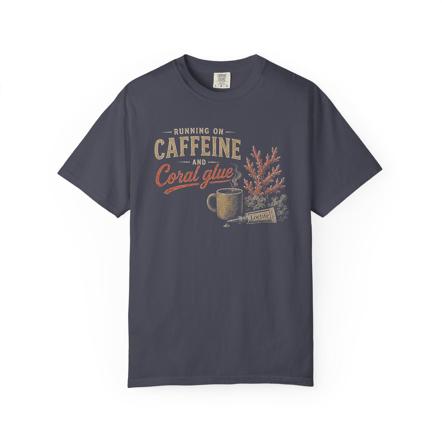 RUNNING ON CAFFEINE AND CORAL GLUE – Saltwater Aquarium Graphic T-Shirt