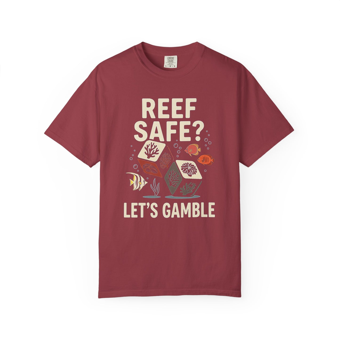 Broke Reefers graphic t-shirt featuring an illustration of dice depicting reef life and the text: REEF SAFE? LET'S GAMBLE, maroon crew neck tee