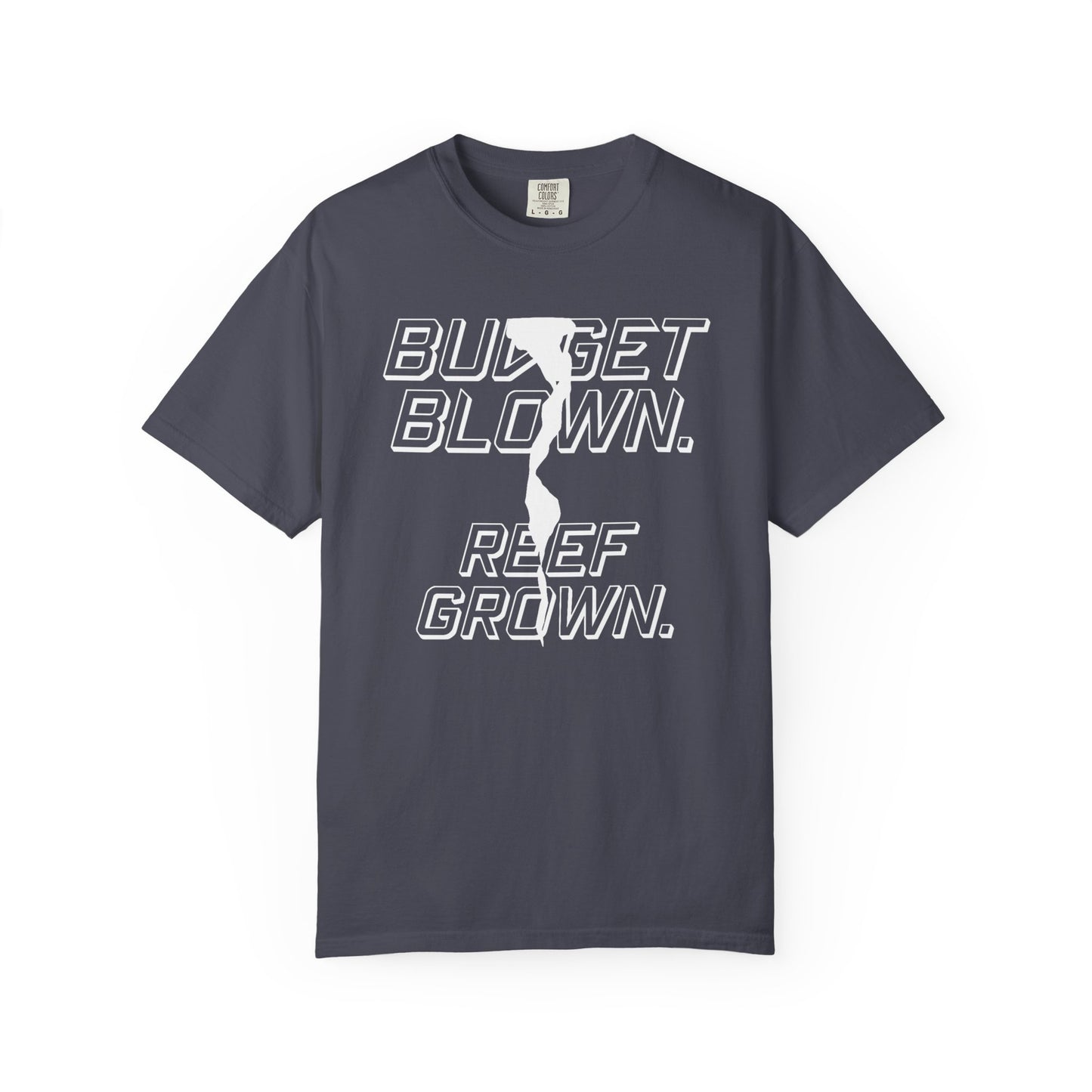 BUDGET BLOWN, REEF GROWN – Saltwater Aquarium Graphic T-Shirt