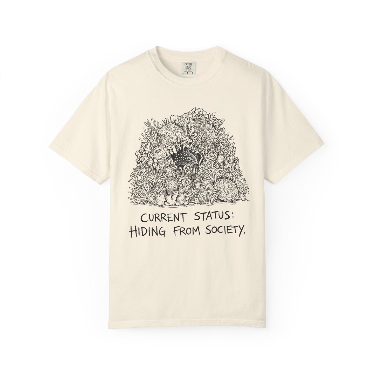CURRENT STATUS: HIDING FROM SOCIETY – Saltwater Aquarium Graphic T-Shirt