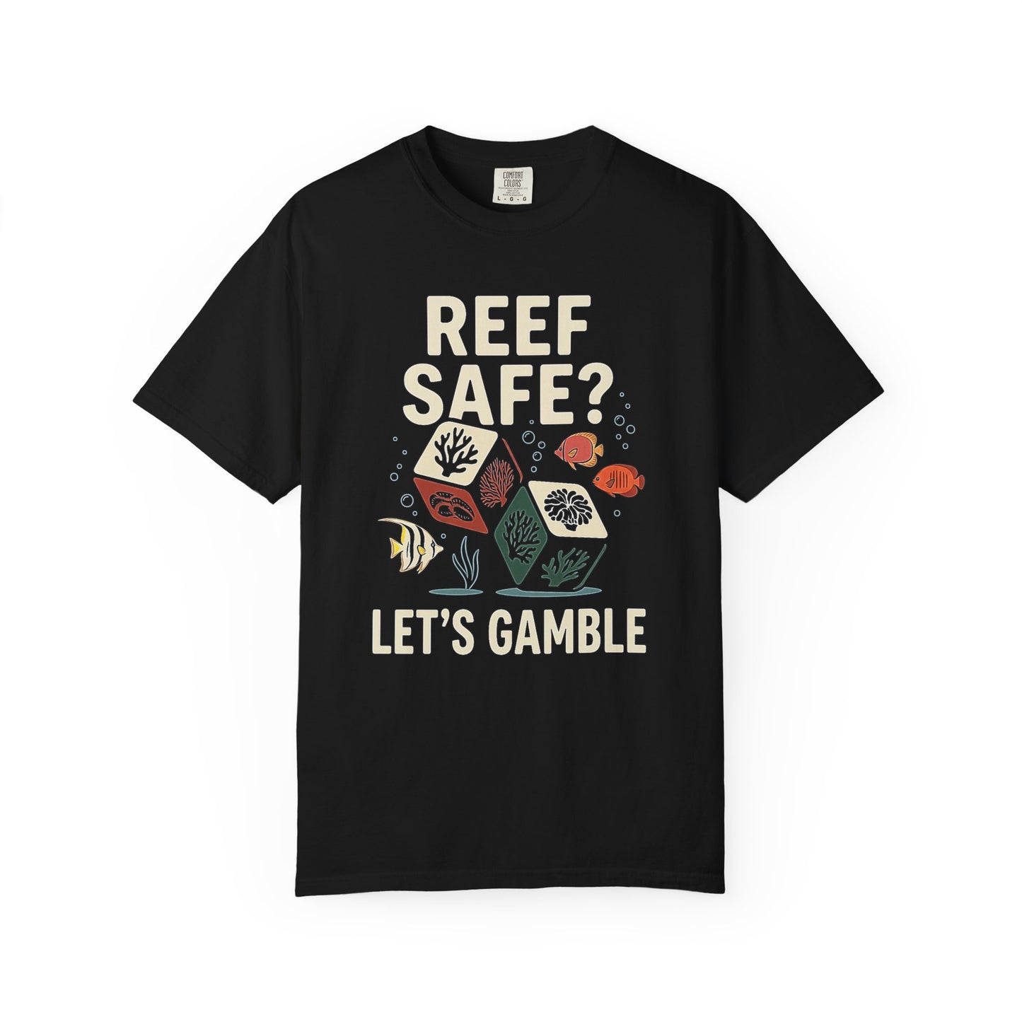 Broke Reefers graphic t-shirt featuring an illustration of dice depicting reef life and the text: REEF SAFE? LET'S GAMBLE, black crew neck tee