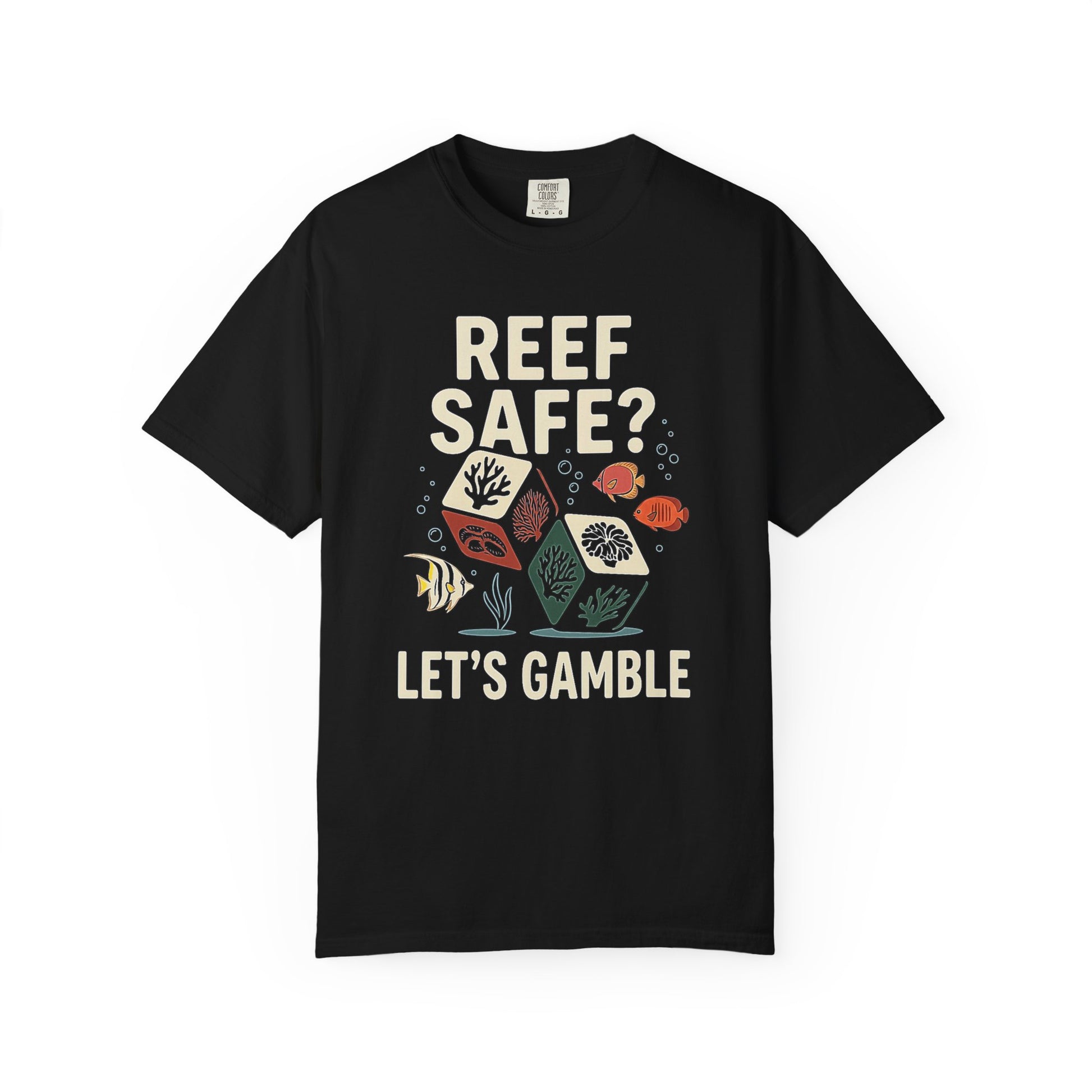 Broke Reefers graphic t-shirt featuring an illustration of dice depicting reef life and the text: REEF SAFE? LET'S GAMBLE, black crew neck tee