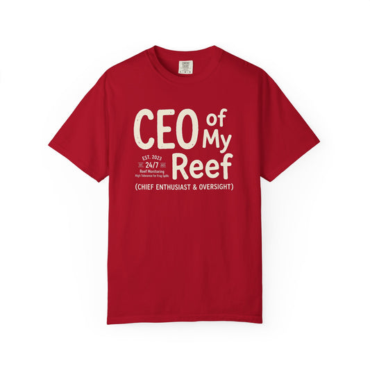 Broke Reefers saltwater aquarium graphic t-shirt featuring bold text that reads: CEO OF MY REEF (CHIEF ENTHUSIAST & OVERSIGHT), red crew neck tee