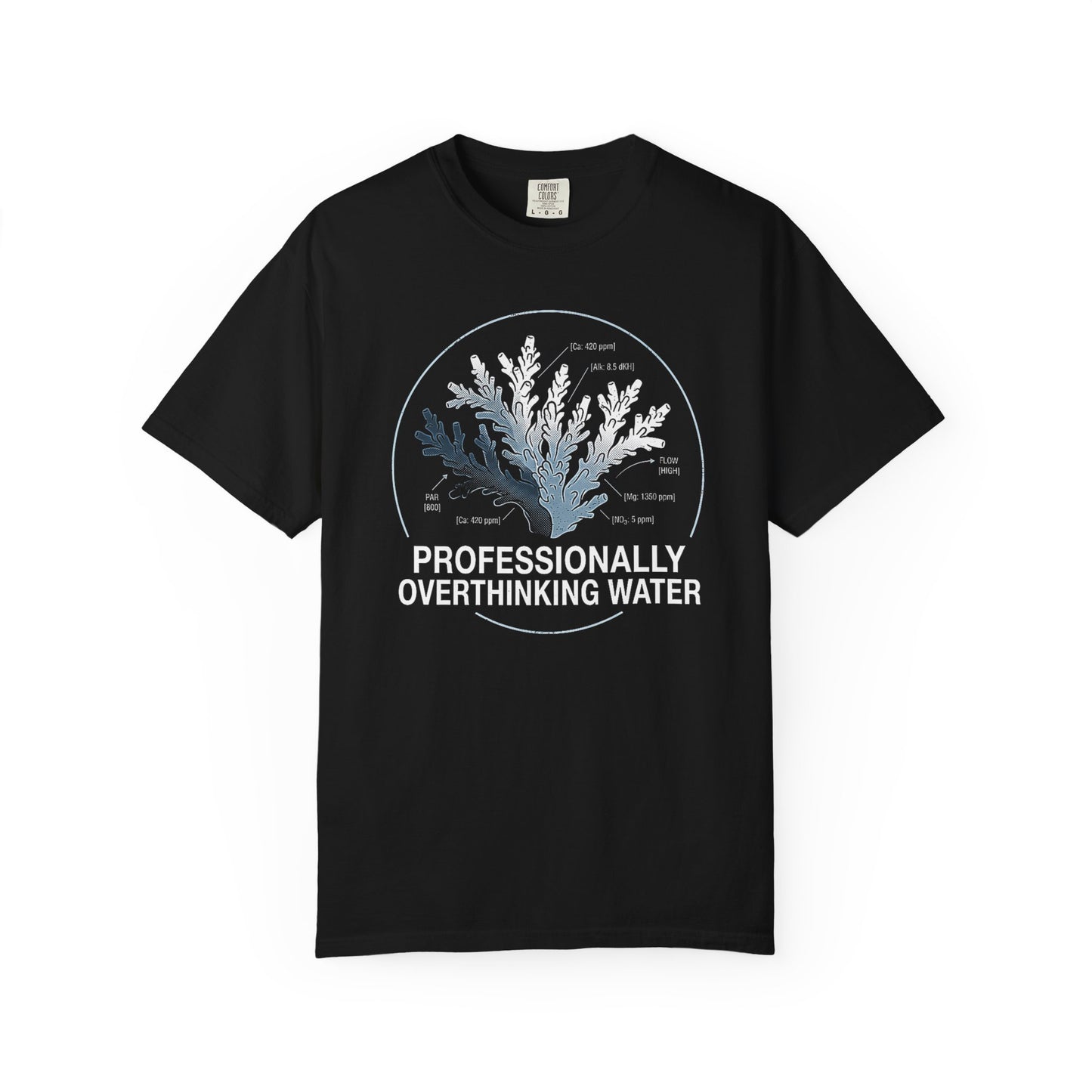 Broke Reefers graphic t-shirt featuring a detailed coral schematic with parameter callouts and the text: PROFESSIONALLY OVERTHINKING WATER, black crew neck tee