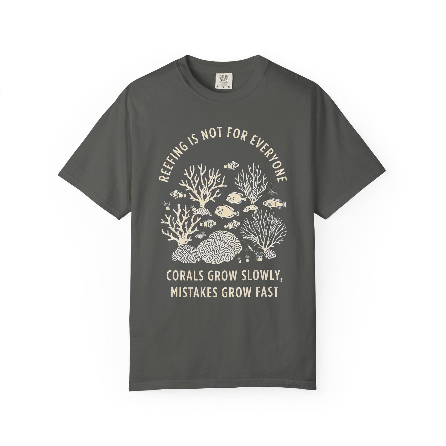 REEFING IS NOT FOR EVERYONE – Saltwater Aquarium Graphic T-Shirt