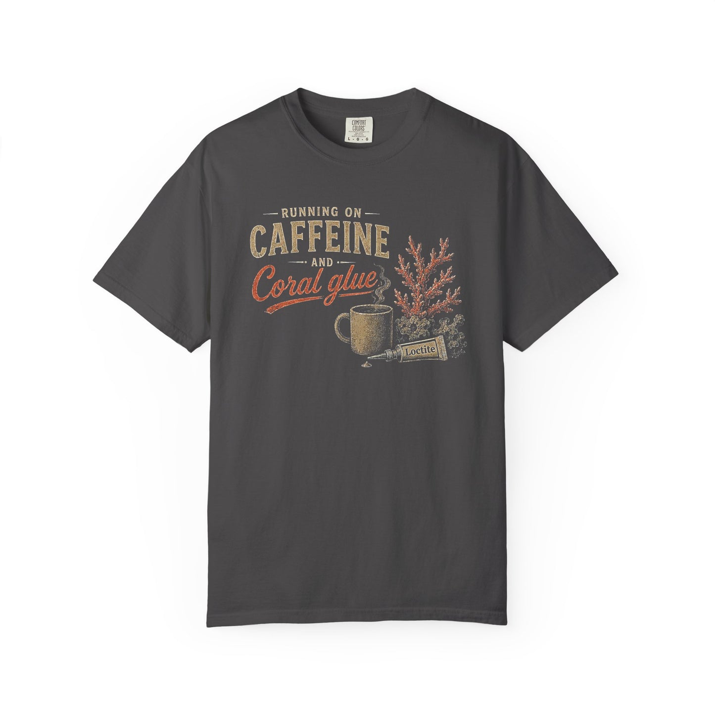 RUNNING ON CAFFEINE AND CORAL GLUE – Saltwater Aquarium Graphic T-Shirt