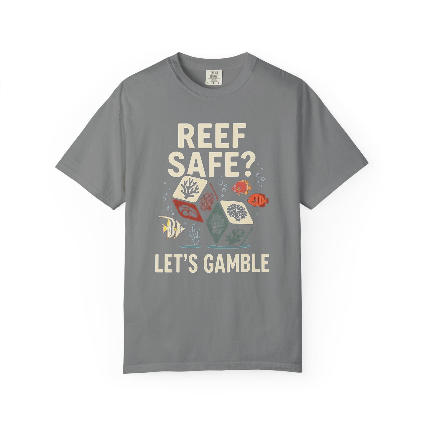 Broke Reefers graphic t-shirt featuring an illustration of dice depicting reef life and the text: REEF SAFE? LET'S GAMBLE, grey crew neck tee