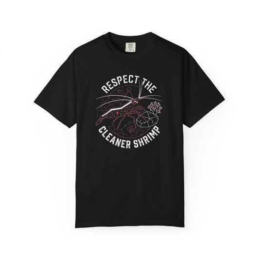 RESPECT THE CLEANER SHRIMP – Saltwater Aquarium Graphic T-Shirt