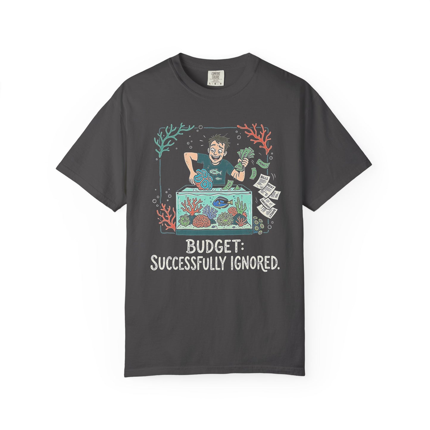 BUDGET: SUCCESSFULLY IGNORED – Saltwater Aquarium Graphic T-Shirt