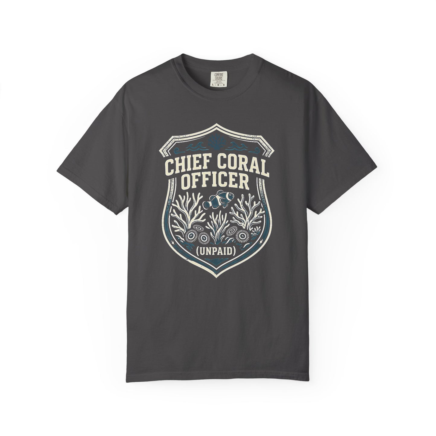 CHIEF CORAL OFFICER (UNPAID) – Saltwater Aquarium Graphic T-Shirt