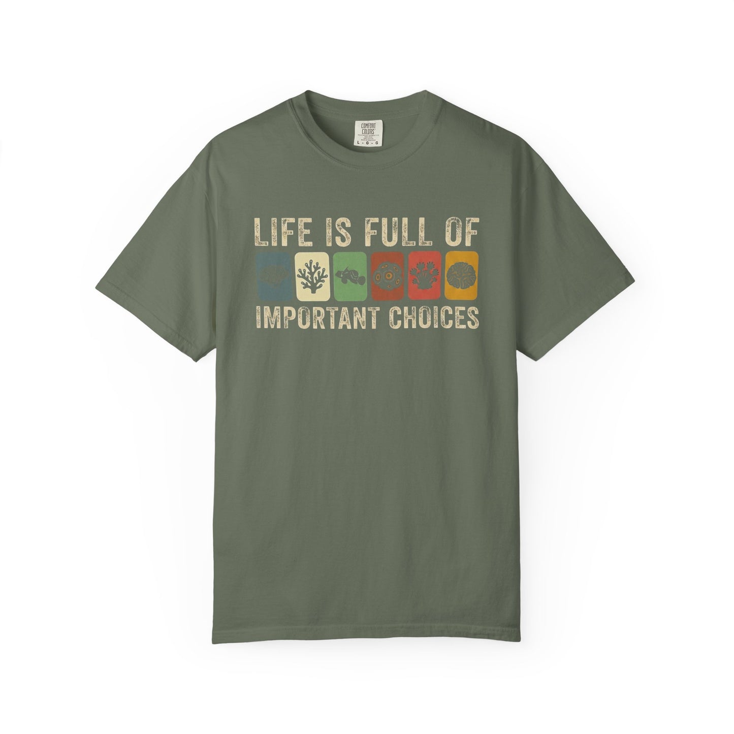 Broke Reefers graphic t-shirt featuring a grid of colorful reef-life icons with the text: LIFE IS FULL OF IMPORTANT CHOICES, military green crew neck tee