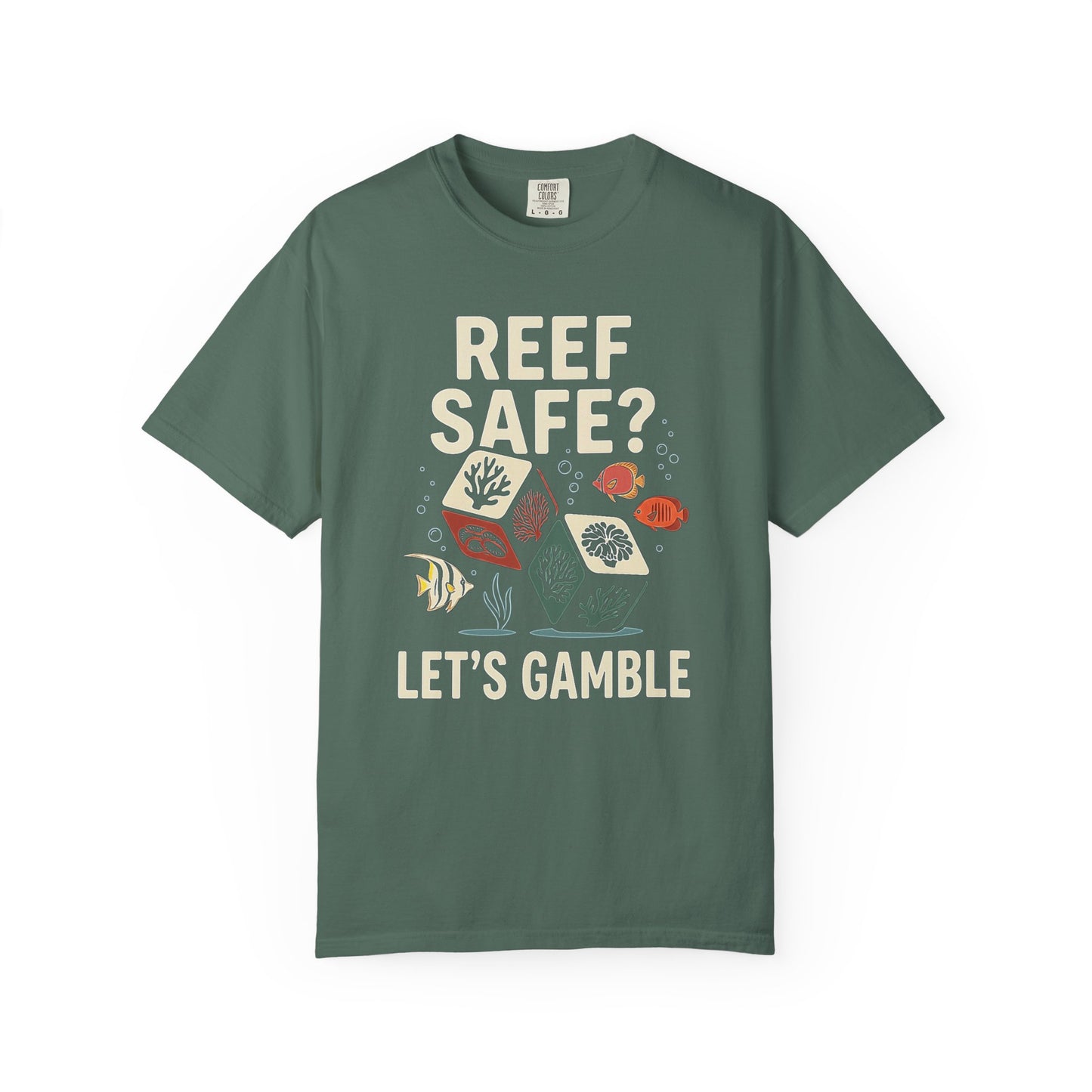 Broke Reefers graphic t-shirt featuring an illustration of dice depicting reef life and the text: REEF SAFE? LET'S GAMBLE, military green crew neck tee