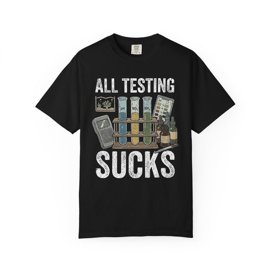 Broke Reefers graphic t-shirt featuring a vintage-style illustration of aquarium water testing equipment with the text: ALL TESTING SUCKS, black crew neck tee