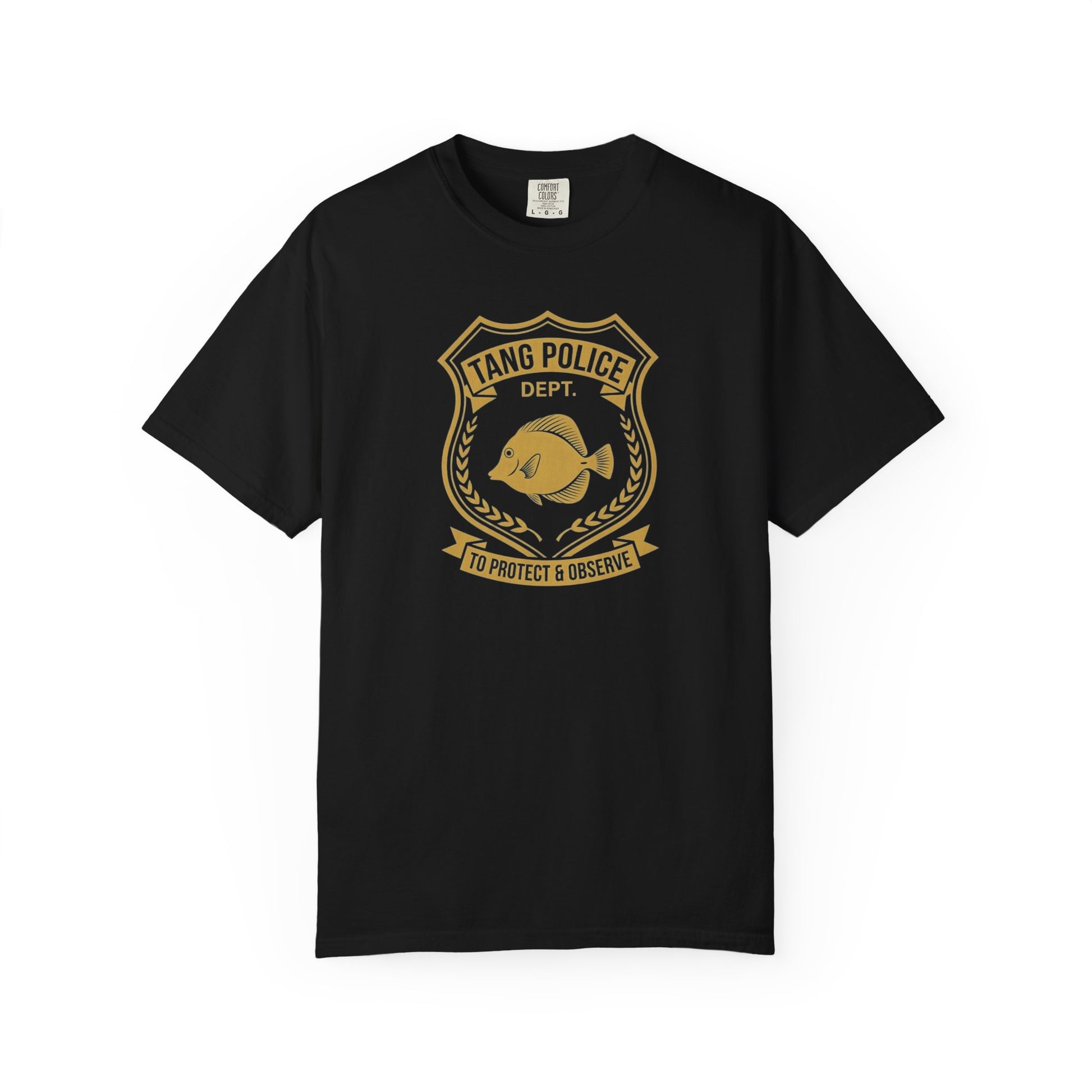 Broke Reefers graphic t-shirt featuring a gold badge-style illustration of a tang with the text: TANG POLICE DEPT. TO PROTECT & OBSERVE, black crew neck tee
