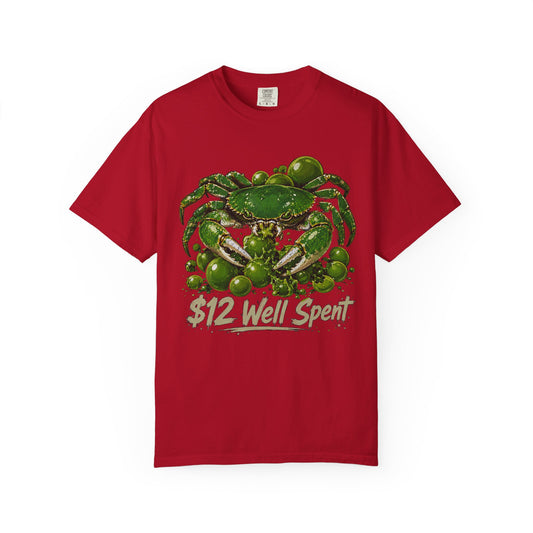 Broke Reefers graphic t-shirt featuring a crab with bubbles and the text $12 WELL SPENT, [Color] crew neck tee.