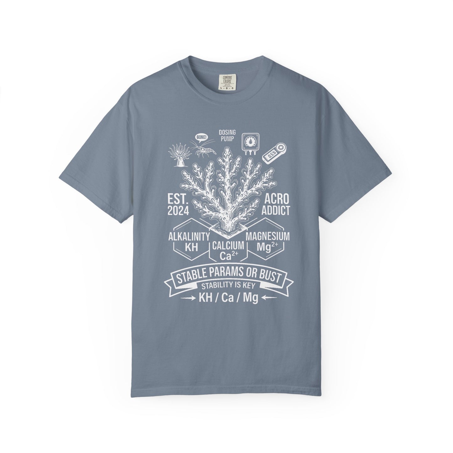 Broke Reefers saltwater aquarium graphic t-shirt featuring a detailed scientific illustration of SPS coral and water chemistry parameters with the text: ACRO ADDICT STABLE PARAMS OR BUST, blue crew neck tee