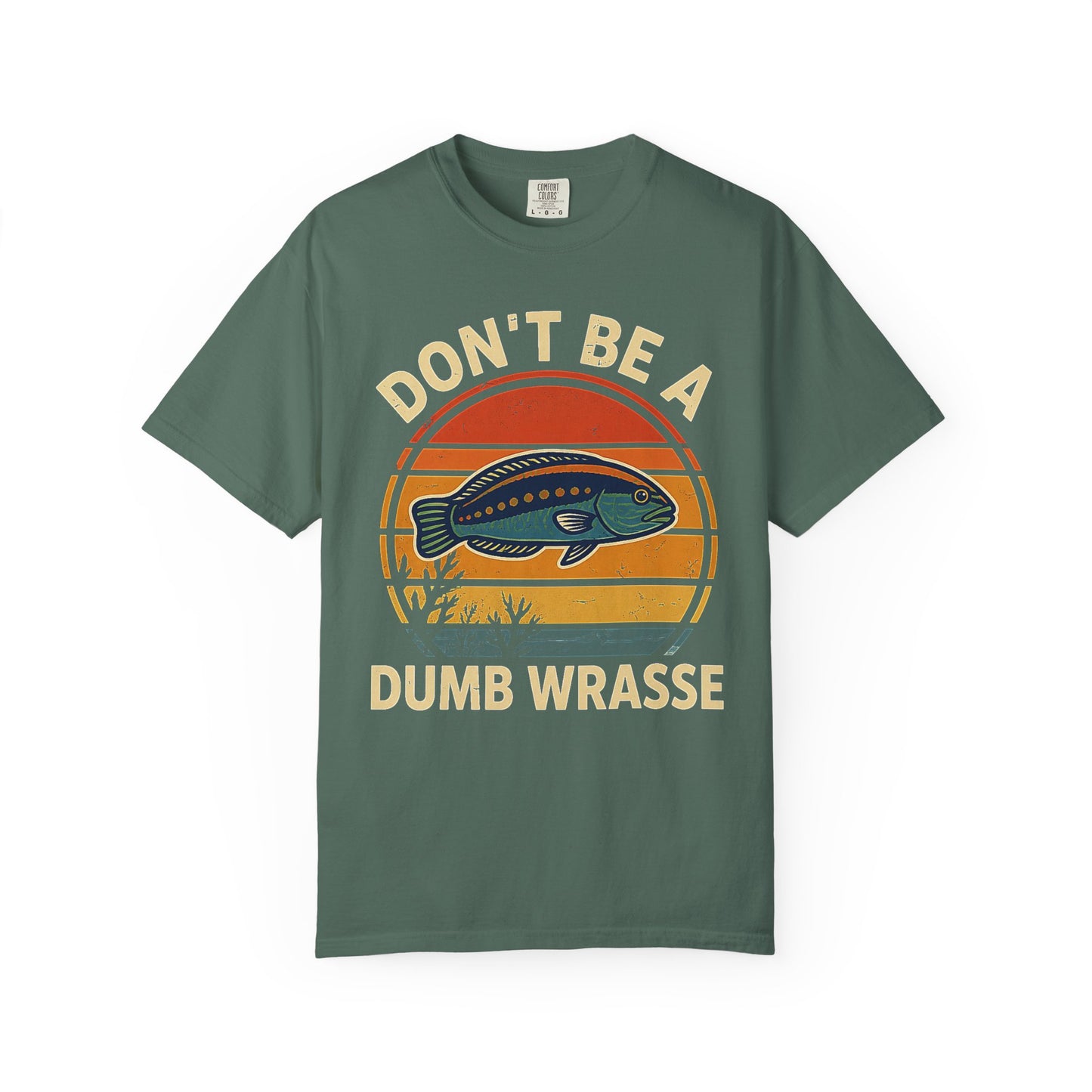 DON’T BE A DUMB WRASSE – Saltwater Aquarium Retro Graphic T-Shirt