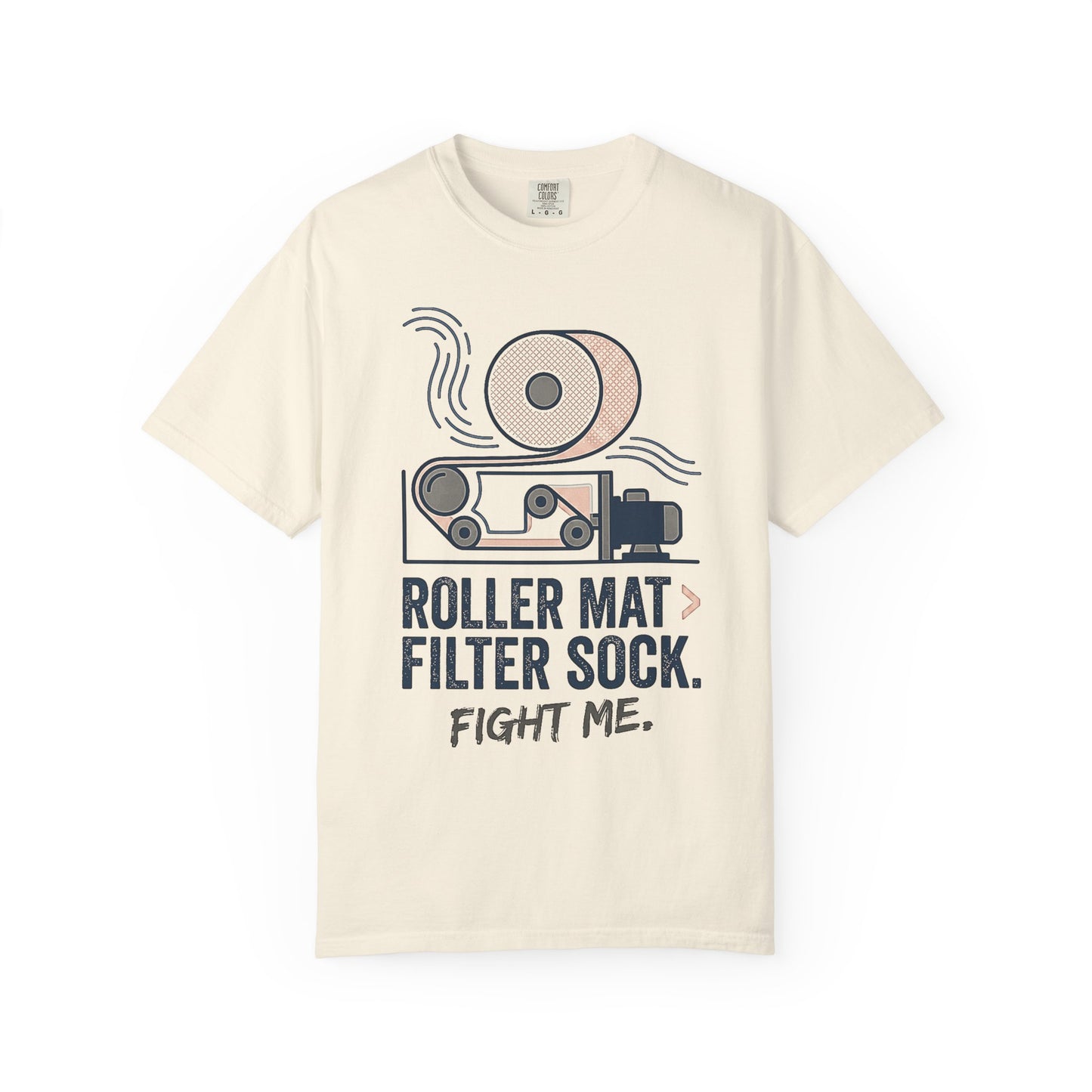 Broke Reefers graphic t-shirt featuring a diagrammatic illustration of a roller mat system with the text: ROLLER MAT > FILTER SOCK. FIGHT ME., beige cream crew neck tee