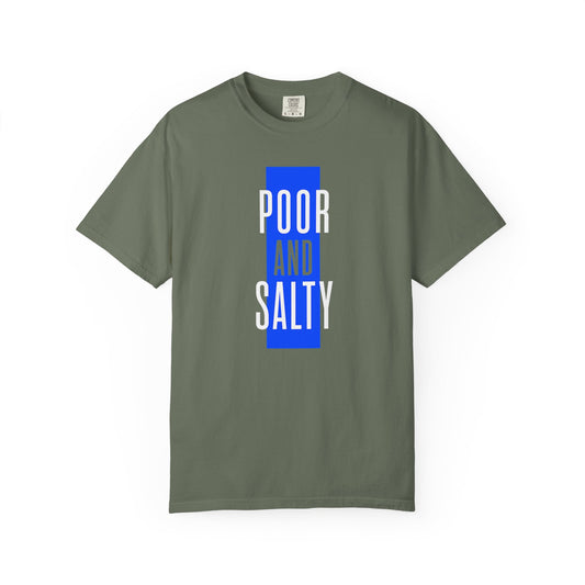 Broke Reefers saltwater aquarium graphic t-shirt featuring a bold, minimalist color-blocked text design that reads: POOR AND SALTY, military green crew neck tee