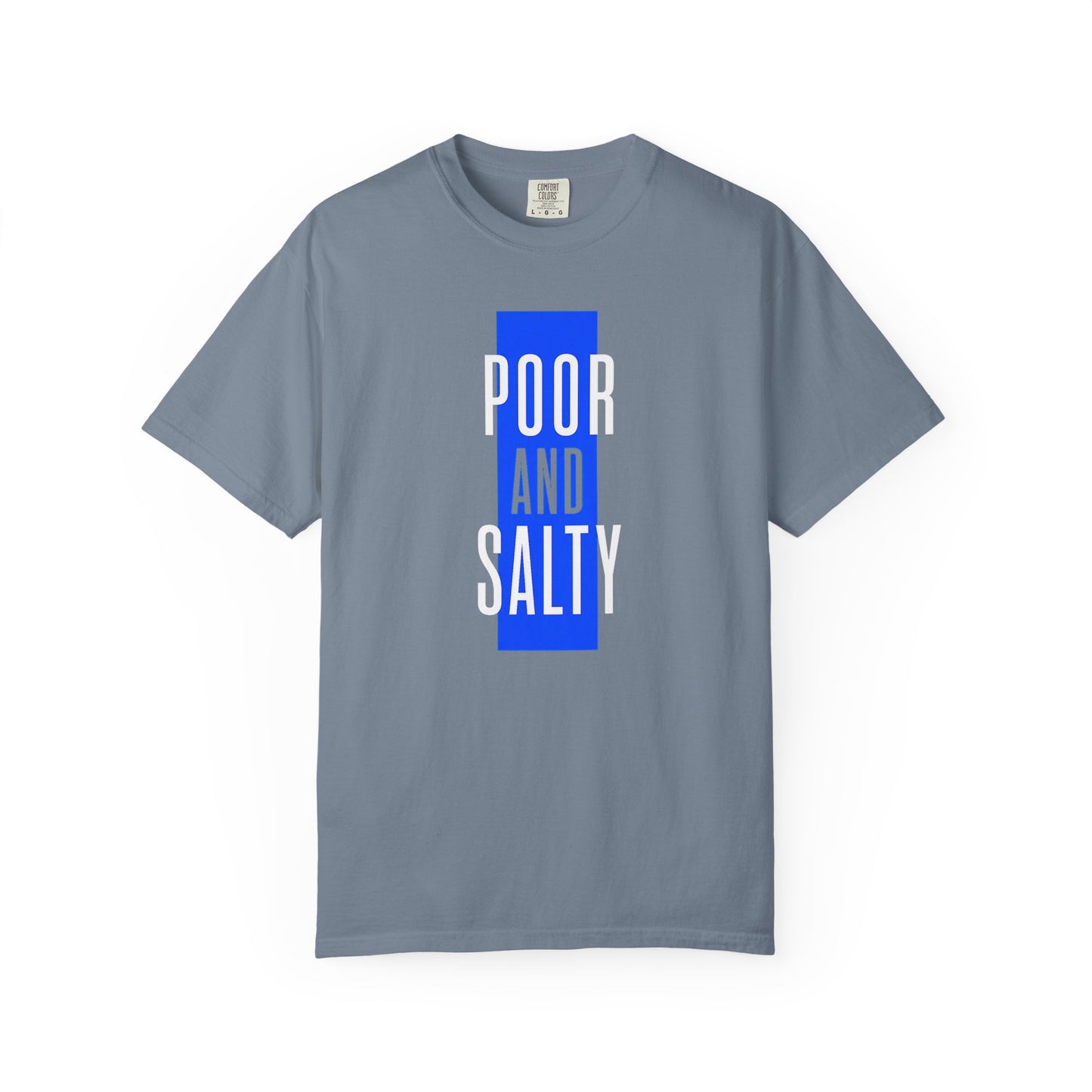 Broke Reefers saltwater aquarium graphic t-shirt featuring a bold, minimalist color-blocked text design that reads: POOR AND SALTY, blue crew neck tee