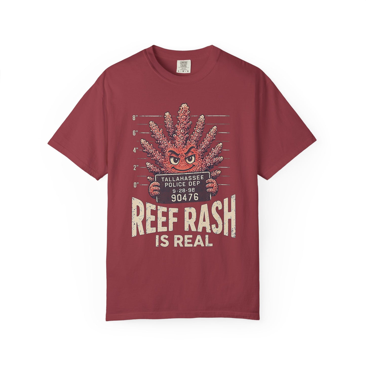 Broke Reefers graphic t-shirt featuring an illustration of a coral character in a police mugshot pose with the text: TALLAHASSEE POLICE DEP, REEF RASH IS REAL, maroon crew neck tee