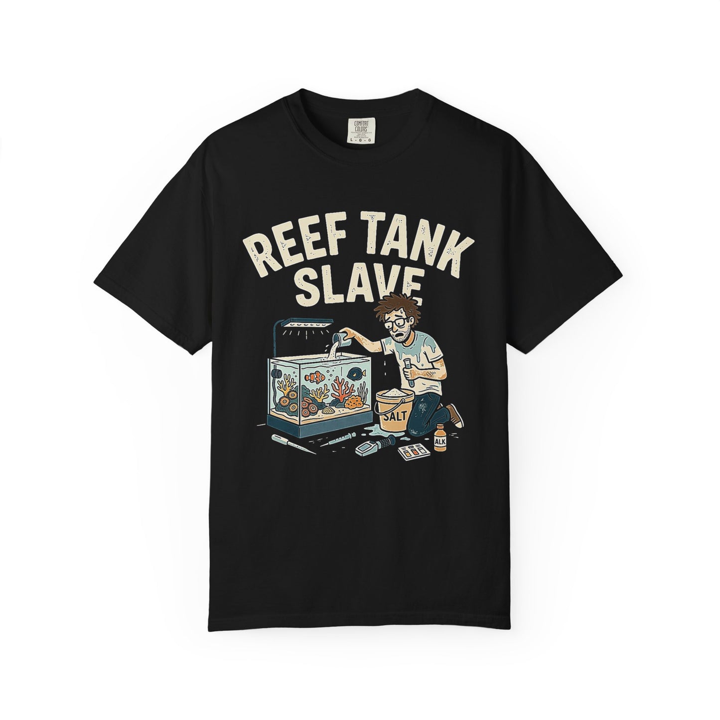 Broke Reefers saltwater aquarium graphic t-shirt featuring a detailed illustration of a reef-keeper mixing salt and maintaining a reef tank with the text: REEF TANK SLAVE, black crew neck tee