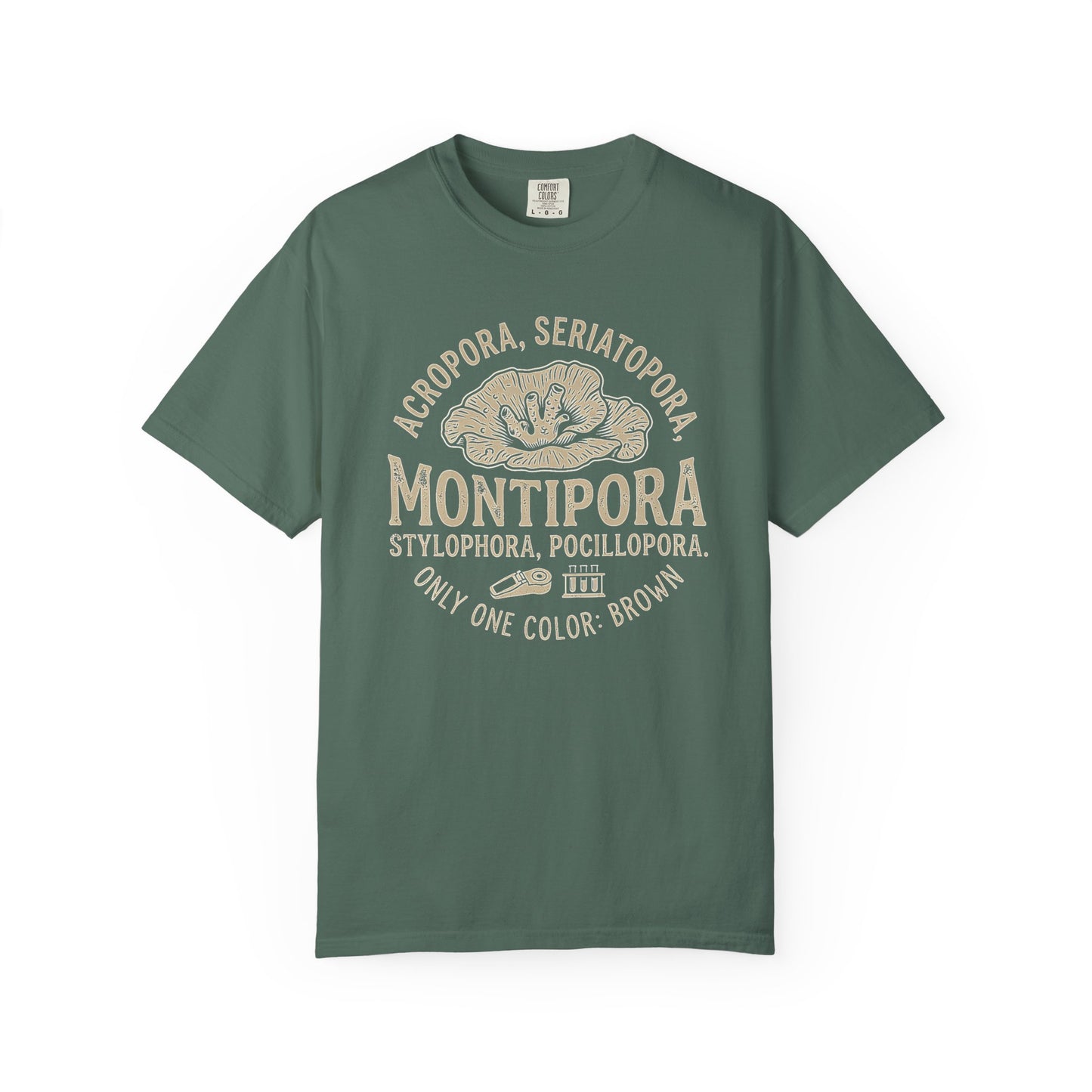 Broke Reefers saltwater aquarium graphic t-shirt featuring a vintage-style design listing SPS coral genera with the text: ONLY ONE COLOR: BROWN, military green crew neck tee