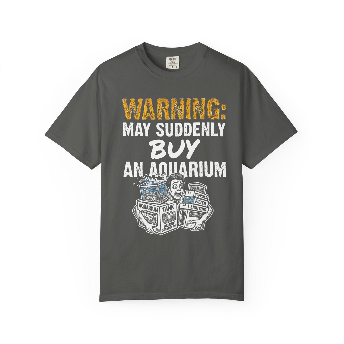 WARNING: MAY SUDDENLY BUY AN AQUARIUM – Saltwater Aquarium Graphic T-Shirt