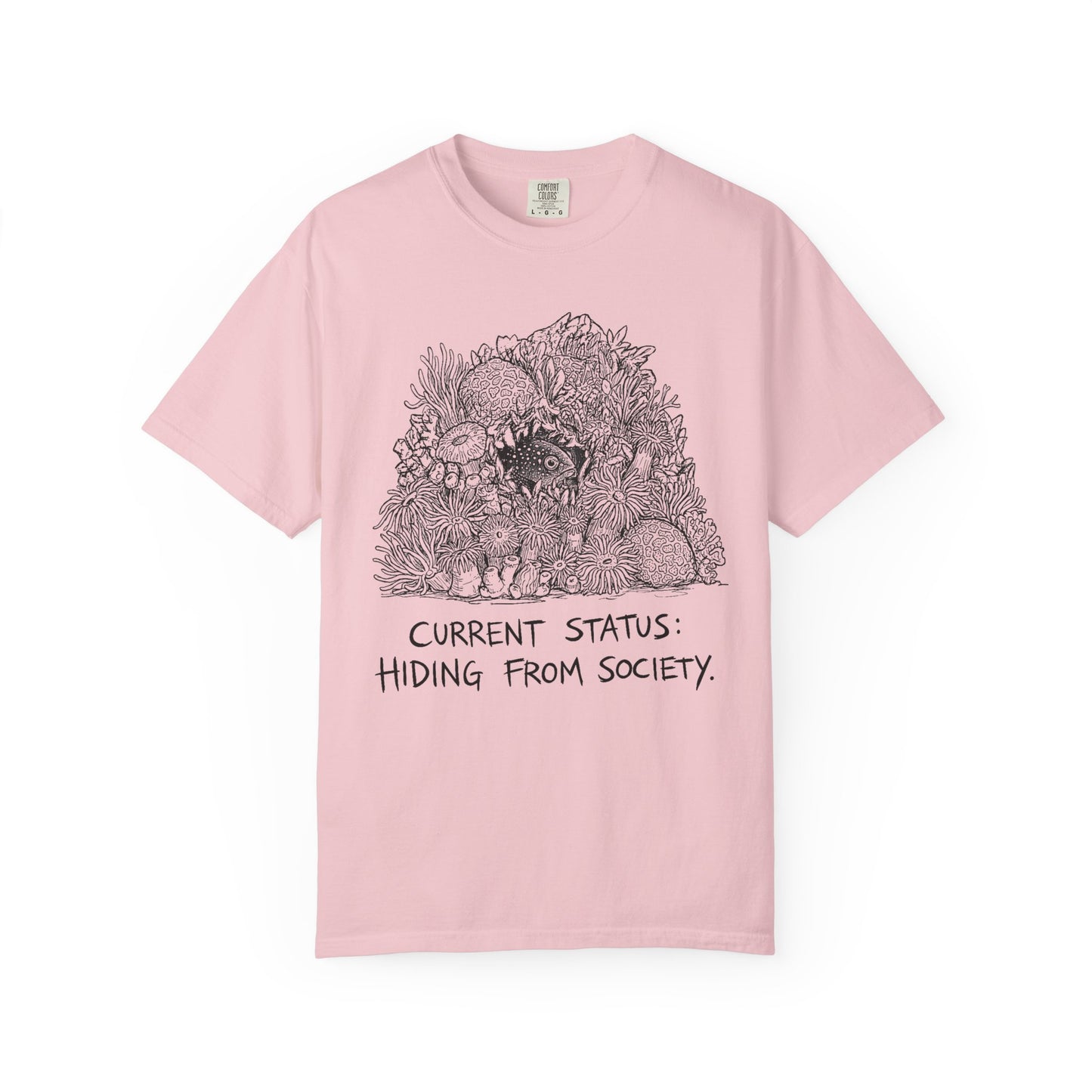 CURRENT STATUS: HIDING FROM SOCIETY – Saltwater Aquarium Graphic T-Shirt