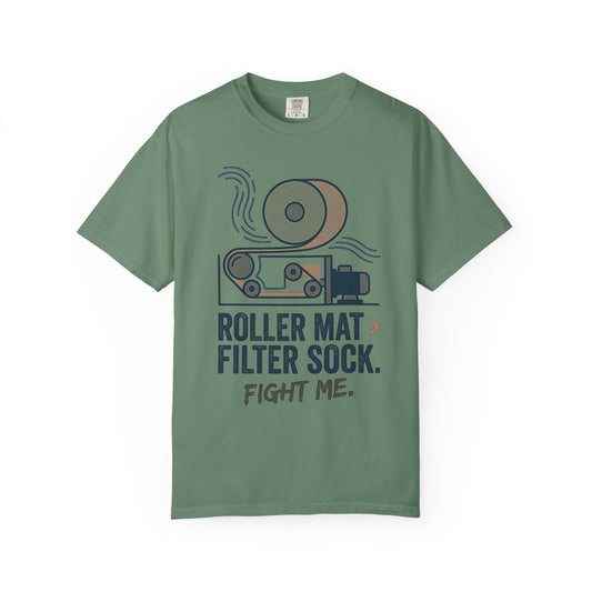 Broke Reefers graphic t-shirt featuring a diagrammatic illustration of a roller mat system with the text: ROLLER MAT > FILTER SOCK. FIGHT ME., military green crew neck tee