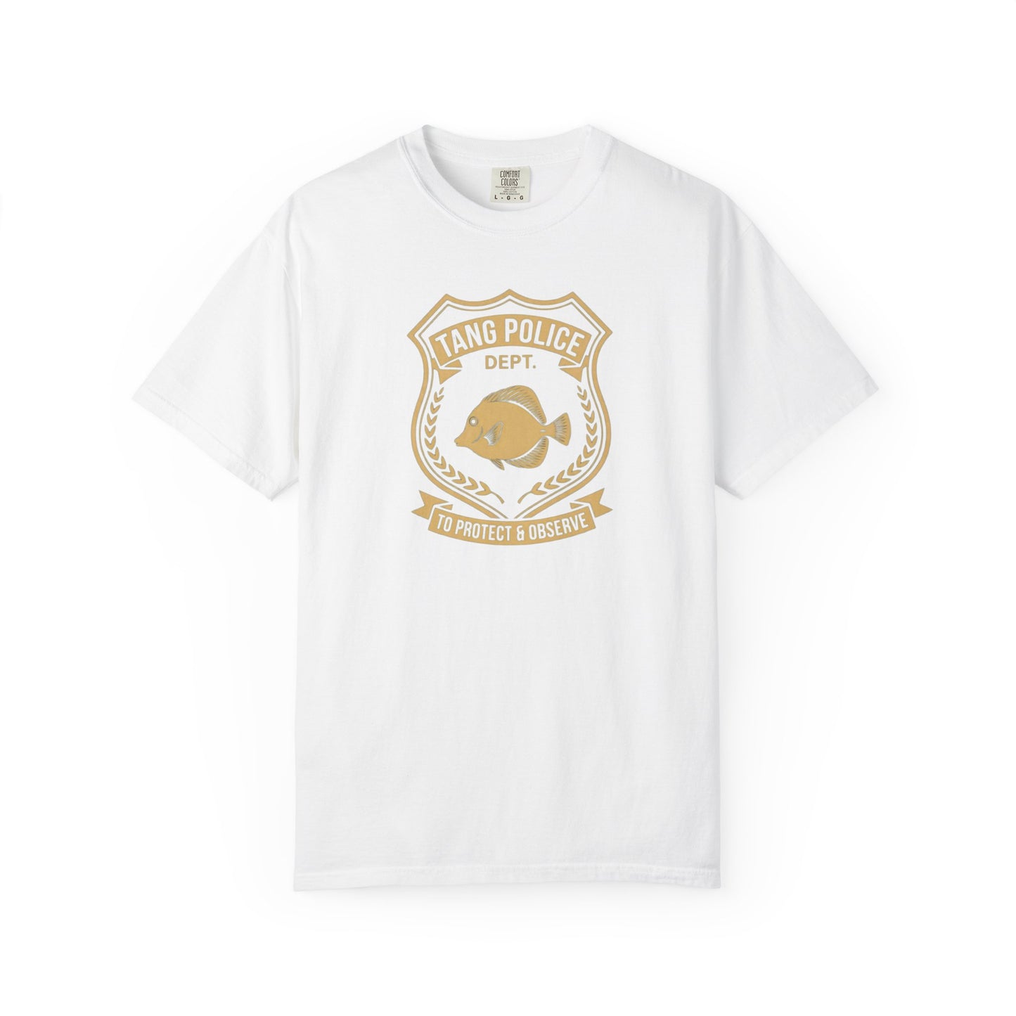 Broke Reefers graphic t-shirt featuring a gold badge-style illustration of a tang with the text: TANG POLICE DEPT. TO PROTECT & OBSERVE, white crew neck tee