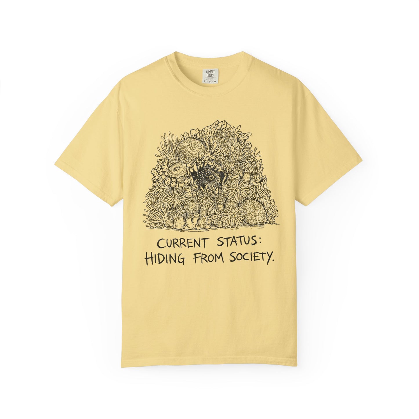 CURRENT STATUS: HIDING FROM SOCIETY – Saltwater Aquarium Graphic T-Shirt