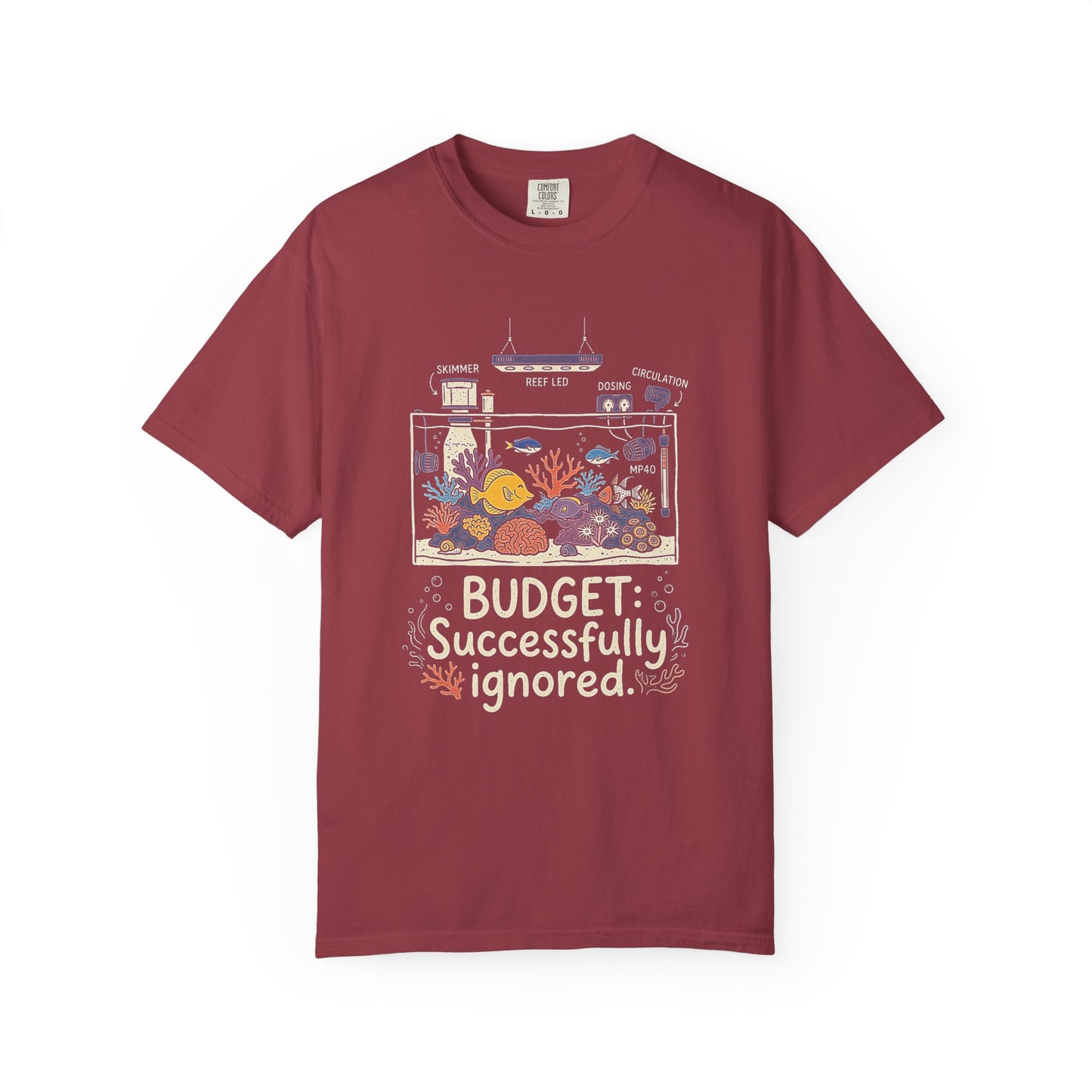 Broke Reefers saltwater aquarium graphic t-shirt featuring an aquarium equipment schematic with the text: BUDGET: Successfully ignored, maroon crew neck tee
